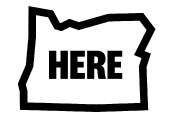 Oregon Here